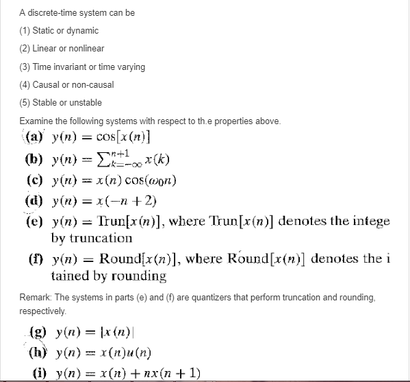 Solved A Discrete Time System Can Be 1 Static Or Dynamic Chegg Com