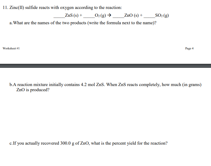 solved 11 zinc ii sulfide reacts with oxygen according to chegg com