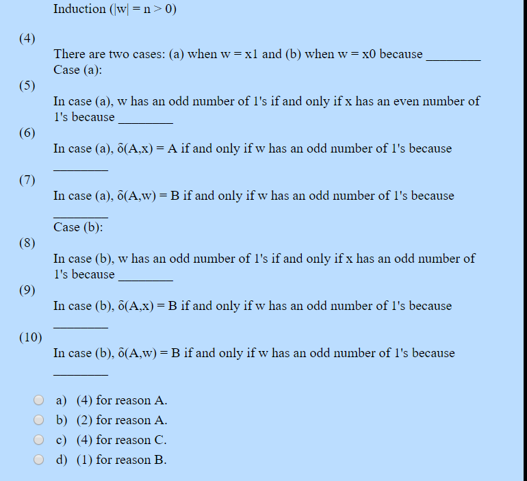 Induction (wn>0) 4 There are two cases: (a) when w-xl and (b) when w x0 because Case (a) In case (a), w has an odd number of