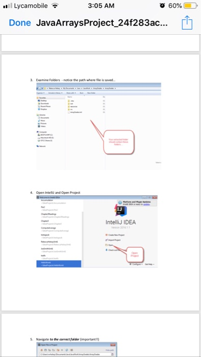 Lycamobile 3:05 AM О 60% Done JavaArraysProject-241283ac Eamine Folders-notice the path where le is saved Open Intellu and O