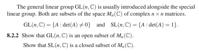 Solved The general linear group GL(n, C) is usually | Chegg.com