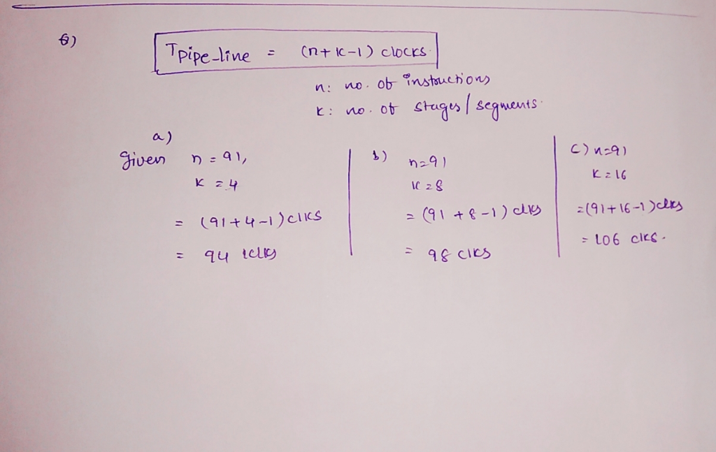 6) pipe line(n K- clocrs no ot Stuaes seguents C) a give r1, C 2S (4)cIKS 106 cicc. 98. Cles