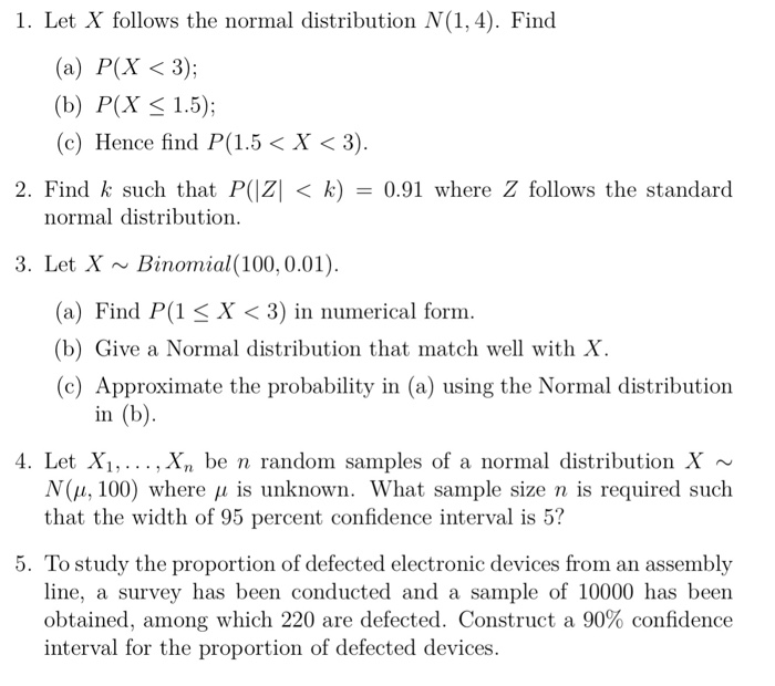 Solved 1 Let X Follows The Normal Distribution N 1 4 F Chegg Com