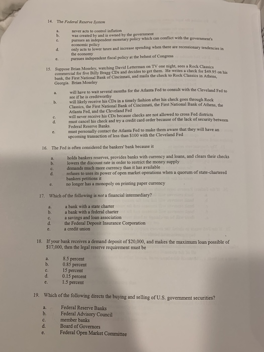 Solved 14 The Federal Reserve Syszem Never Acts To Contr