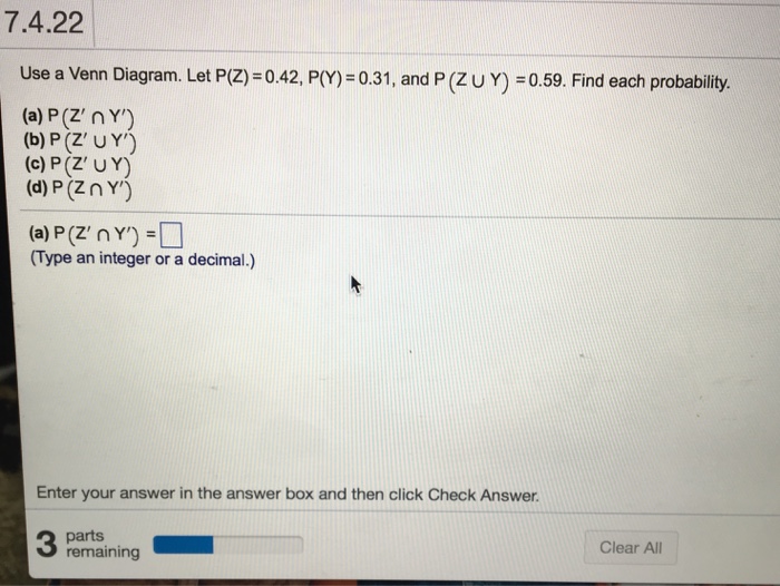 Solved Use A Venn Diagram Let P Z 0 42 P Y 0 31 Chegg Com