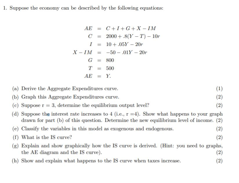 Solved 1 Suppose The Economy Can Be Described By The Fol Chegg Com