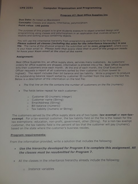 CPS 2231 Computer Organization and Programming Due Date: As nated on Blackboard Concepts: Classes and objects, inheritance, p