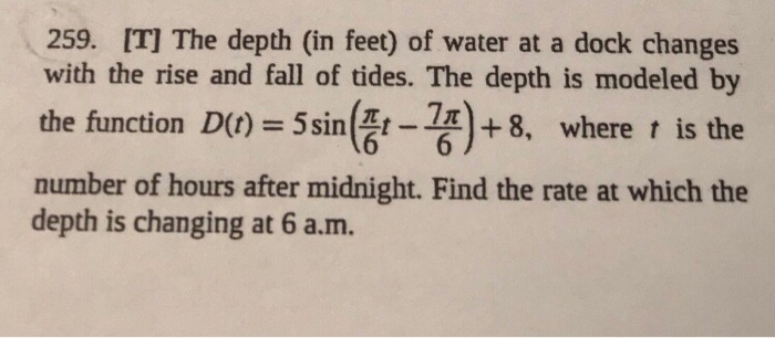 Solved 259 It The Depth In Feet Of Water At A Dock Ch Chegg Com