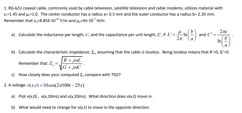 Solved 1 Rg 6 U Coaxial Cable Commonly Used By Cable Te Chegg Com