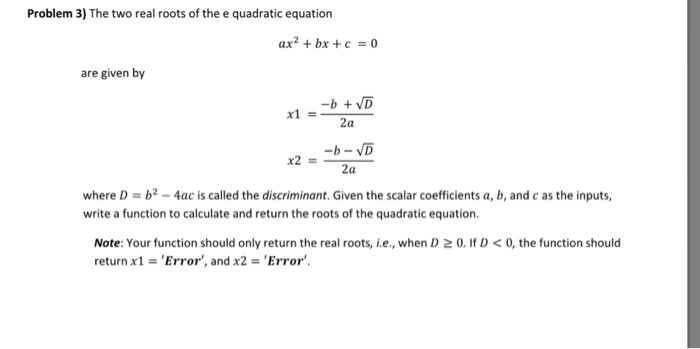 Solved The Two Real Roots Of The E Quadratic Equation Ax Chegg Com