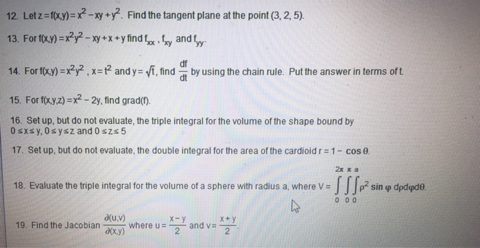 Solved Let Z F X Y X 2 Xy Y 2 Find The Tangent Chegg Com