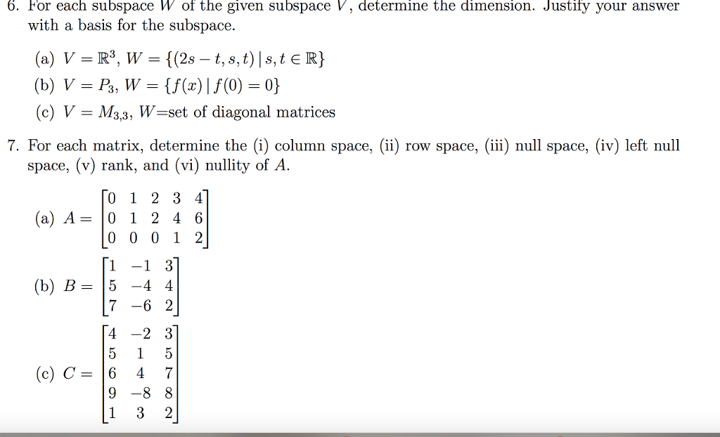 Solved 6 For Each Subspace W Of The Given Subspace V De Chegg Com