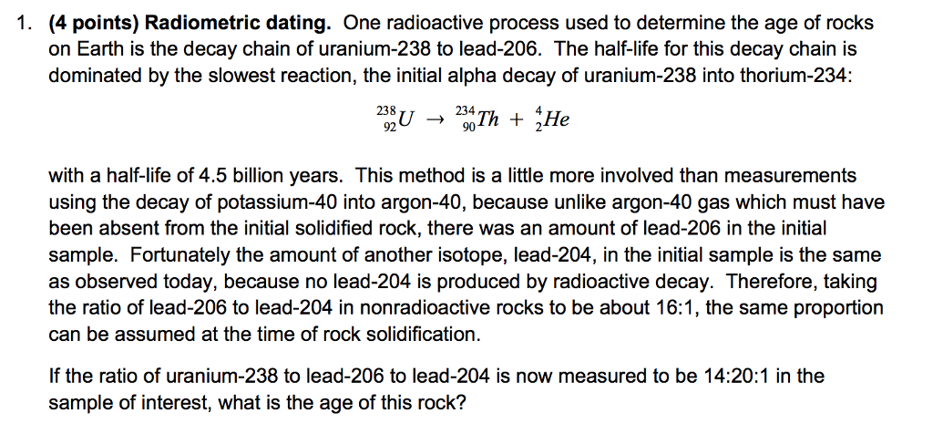 1 4 Points Radiometric Dating One Radioactive Chegg Com