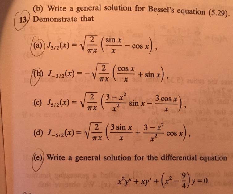 Solved B Write A General Solution For Bessel S Equation Chegg Com