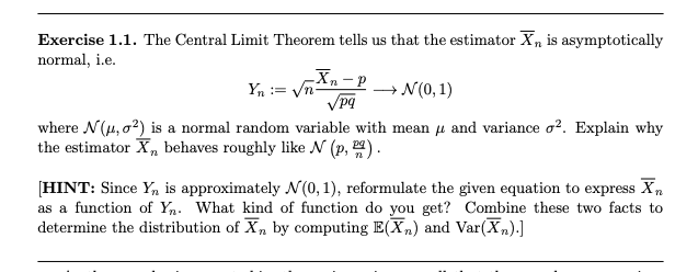 Solved Exercise 1 1 The Central Limit Theorem Tells Us T Chegg Com