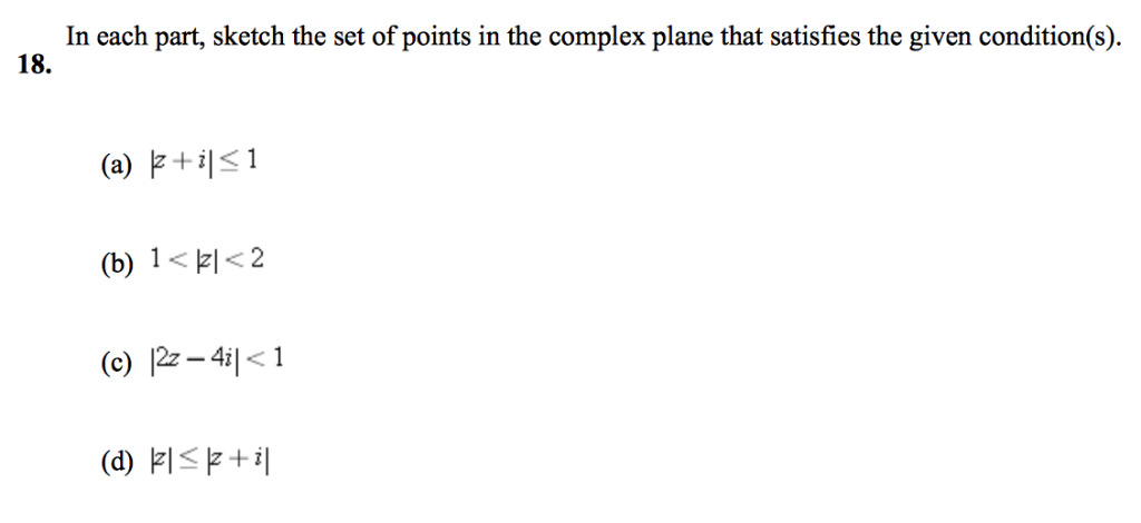 Solved In Each Part Sketch The Set Of Points In The Comp