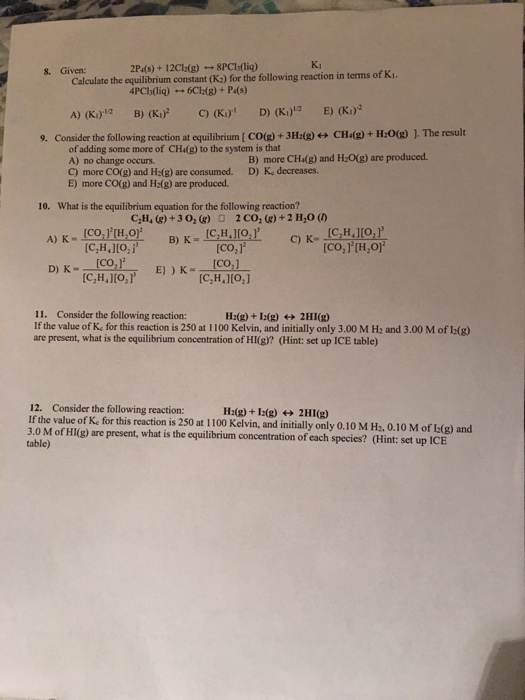 Solved Ki 8 Given Calculate The Equilibrium Constant K Chegg Com