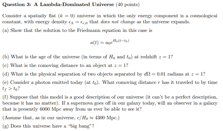 Solved Question 3 A Lambda Dominated Universe 40 Points Chegg Com