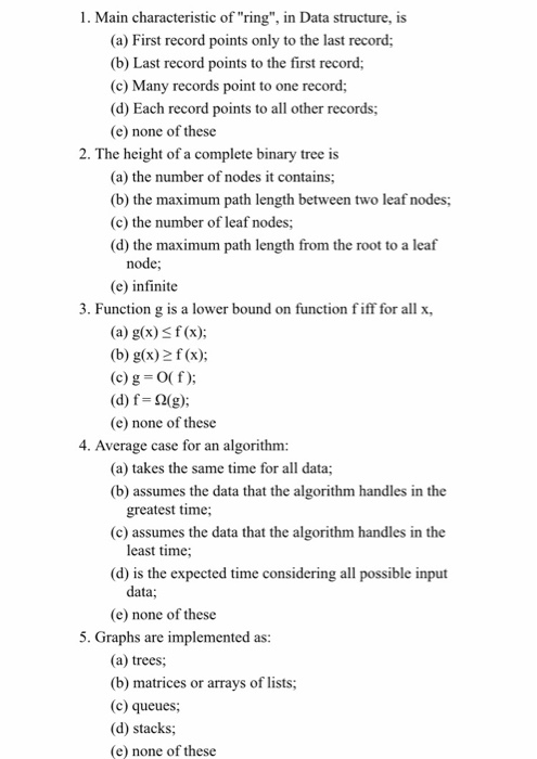 1. Main characteristic of ring, in Data structure, is (a) First record points only to the last record; (b) Last record poin