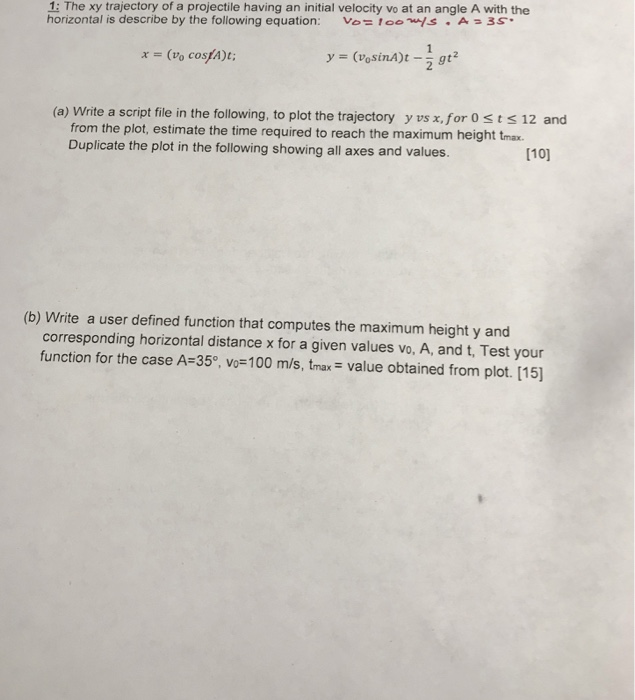 1: The xy trajectory of a projectile having an initial velocity vo at an angle A with the horizontal is describe by the follo