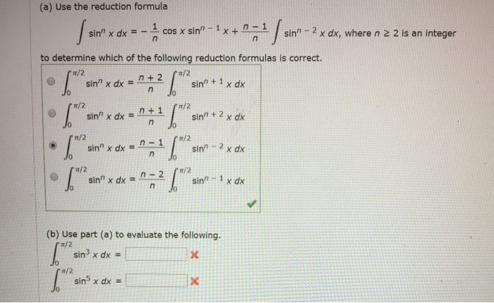 Solved Use The Reduction Formula Integral Sin N X Dx Chegg Com