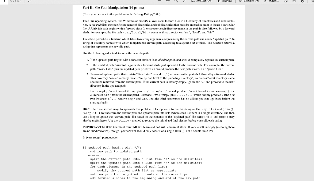 1 Part Il: File Path Manipulation (10 points) (Place your answer to this problem in thechangePath.ру file) The Unix operati