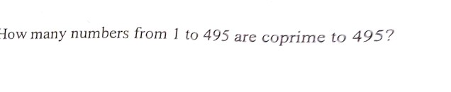 How many numbers from 1 to 495 are coprime to 495?