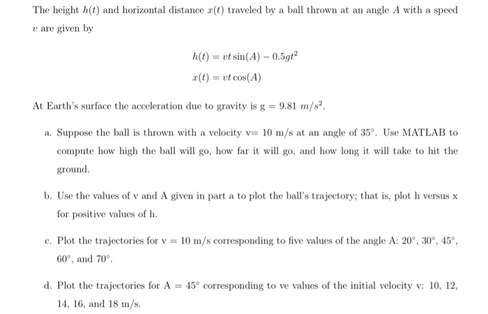 Solved The Height H T And Horizontal Distance X T Trave Chegg Com