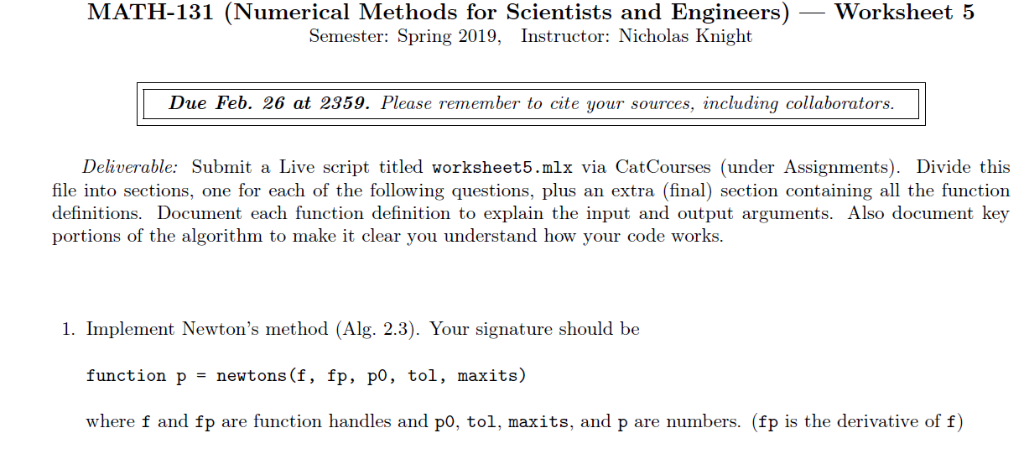MATH-131 (Numerical Methods for Scientists and Engineers) _Worksheet 5 Semester: Spring 2019, Instructor: Nicholas Knight Due