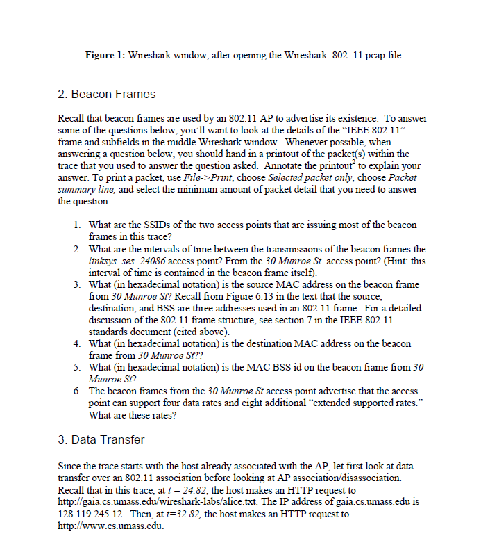 Figure 1: Wireshark window, after opening the Wireshark_802_11.pcap fi 2. Beacon Frames Recall that beacon frames are used by