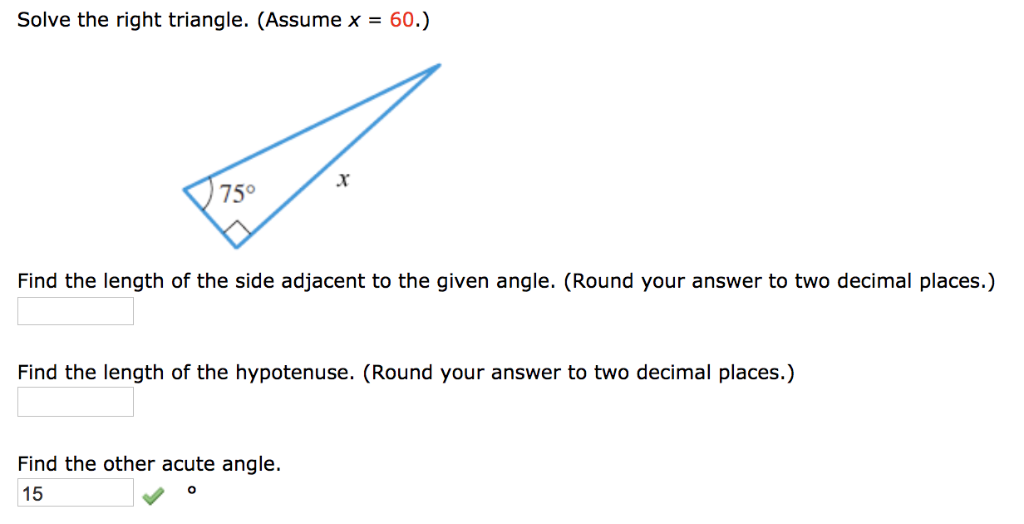 Solved Solve The Right Triangle Assume X 60 75 Find Chegg Com