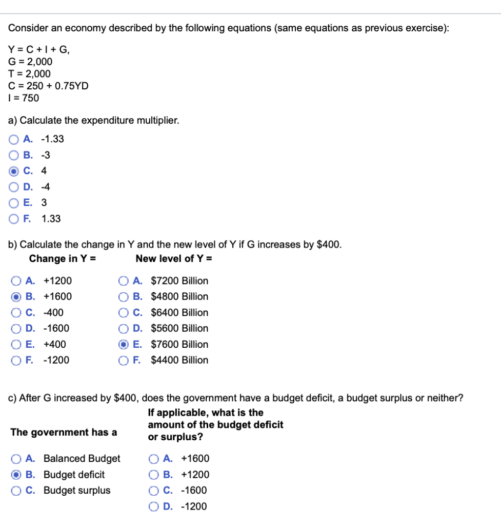 Solved Consider An Economy Described By The Following Equ Chegg Com