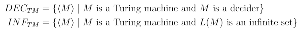 DECTM = {(M〉 | M is a Turing machine and M is a decider) ÎNFTM-{ 〈M〉 | M is a Turing machine and L(M) is an infinite set)