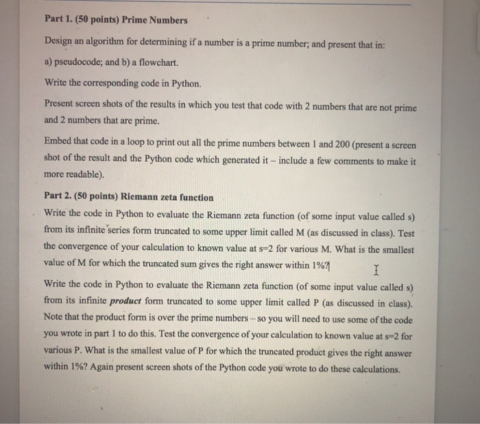 Part 1. (50 points) Prime Numbers Design an algorithm for determining if a number is a prime number, and present that in: a)