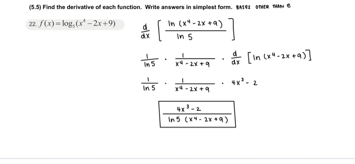 (5.5) Find the derivative of each function. Write answers in simplest form. BASes oTHeR THAN e 22. (x-log, ( -2x+9) dx In 5 In (x-2x +a) In 5 4x 3-2