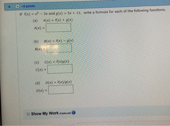 Solved 4 4 Points X2 3x And G X If F X 5x 13 Wri Chegg Com