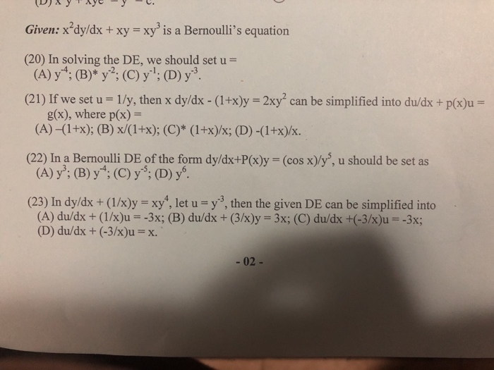 Solved Given X Dy Dx Xy Xy Is A Bernoulli S Equation Chegg Com