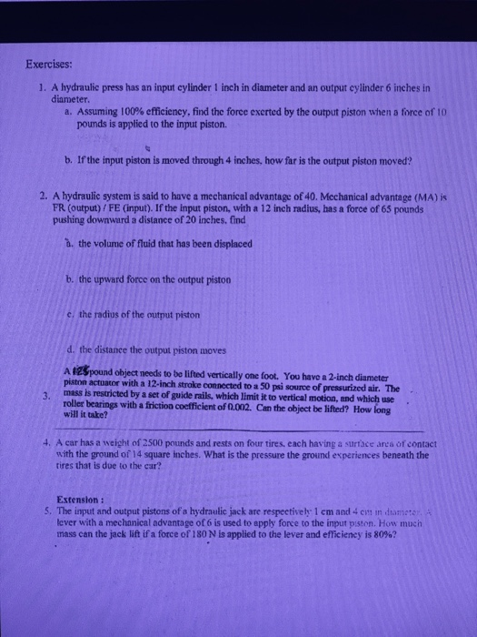 Solved Exercises A Hydraulic Press Has An Input Cylinder Chegg Com