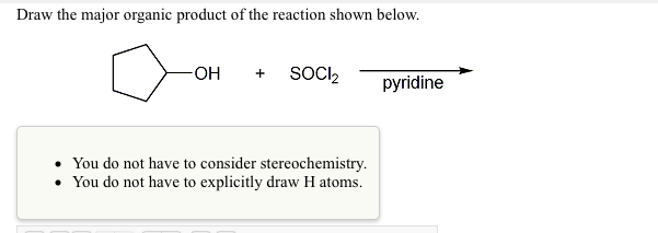 Draw The Major Organic Product Of The Reaction Shown Below
