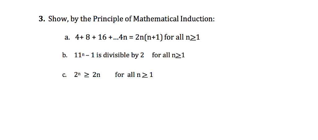 Solved 3 Show By The Principle Of Mathematical Inductio Chegg Com