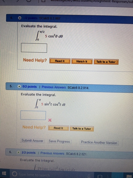 Solved Evaluate The Integral Integral 0 Pi 2 5 Cos 2 The Chegg Com