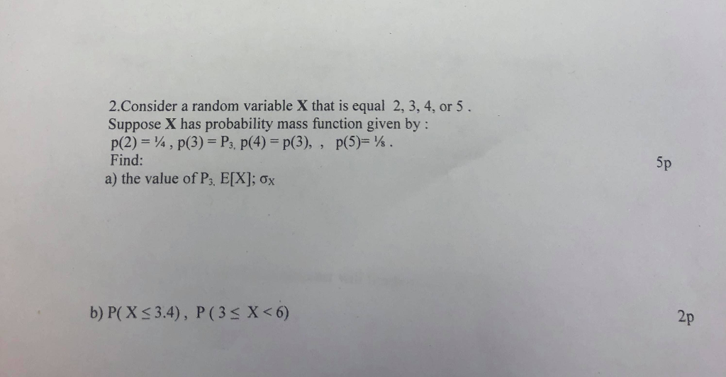 Solved Consider A Random Variable X That Is Equal 2 3 4 Chegg Com