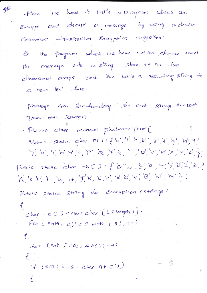 Solved Project Write Program Encrypt Decrypt Message Using Double Columnar Transposition Encrypti Q