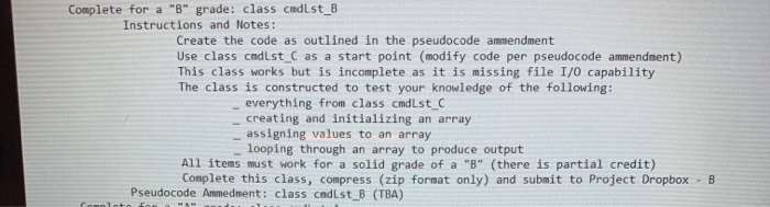 Complete for a 8 grade: class cndlstB Instructions and Notes: Create the code as outlined in the pseudocode ammendment Use