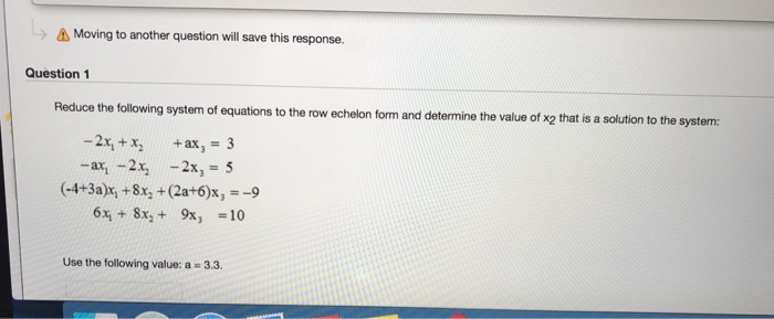 f(x)=9-6x answer Equations The To Solved: Of Reduce The Following Ro System