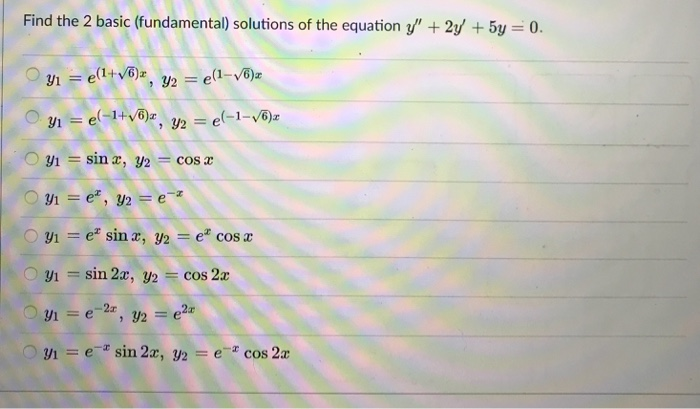 Solved Find The 2 Basic Fundamental Solutions Of The Eq Chegg Com