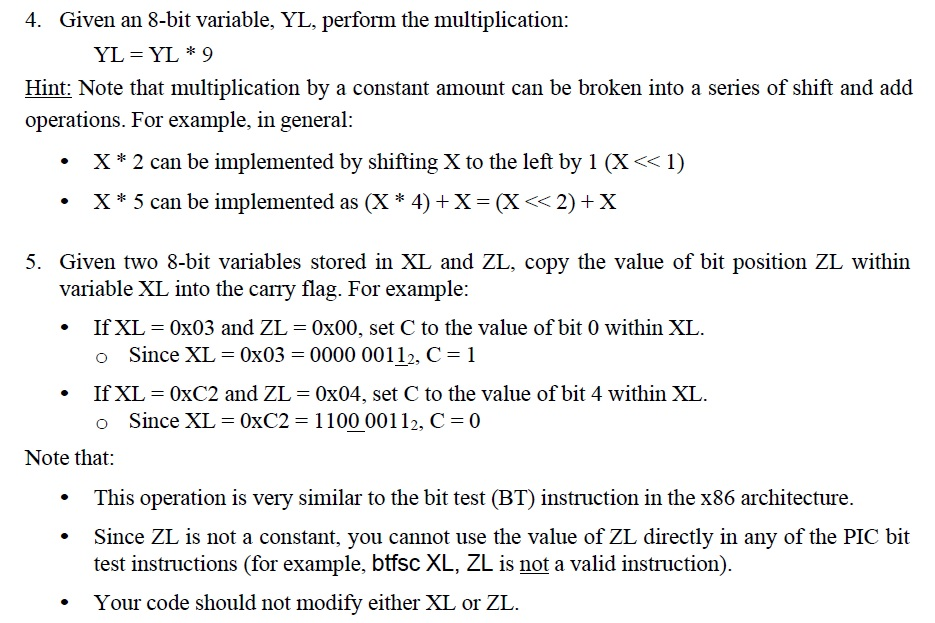 Given an 8-bit variable, YL, perform the multiplication: 4. YL-YL*9 Hint: Note that multiplication by a constant amount can b
