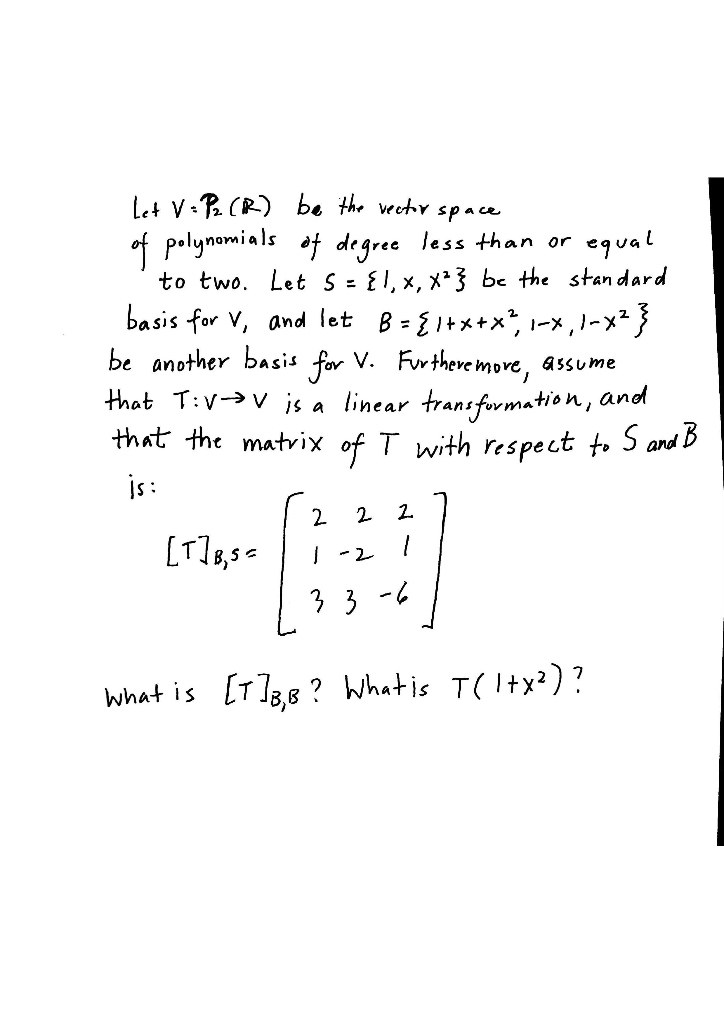 Solved Polunomials At Dearee Less Than Or Equal To Two Chegg Com