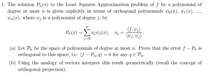 Solved 1 The Solution Pn X To The Least Squares Approxi Chegg Com