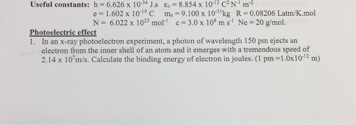 Solved Useful Constants H 6 626 X 10 34 J S E 8 854 X Chegg Com